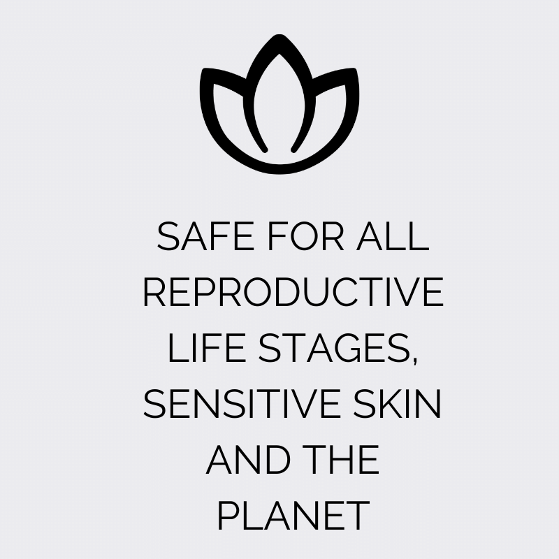 safe for all reproductive life stages (pregnancy & breastfeeding) sensitive skin and the planet
